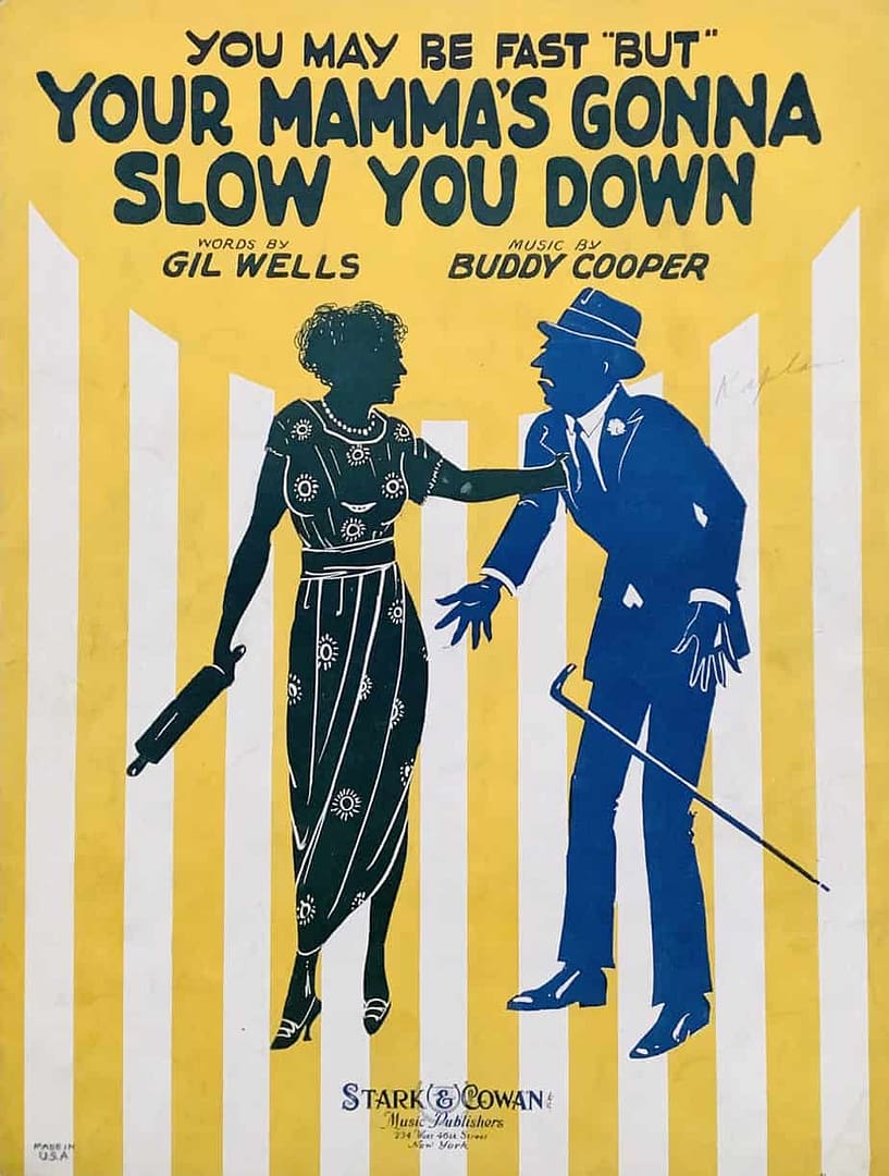 Art Deco Sheet Music-Your Mama's Gonna Slow You Down