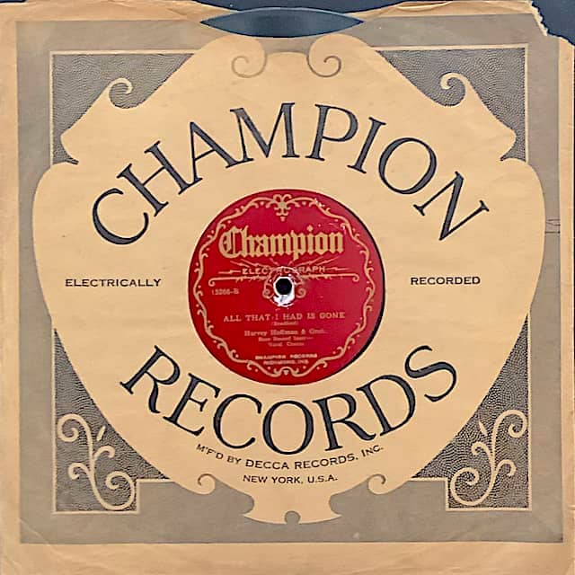 Champion Harry Hoffman & Orchestra-All That I Had is Gone
