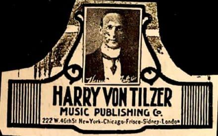 Harry Von Tilzer